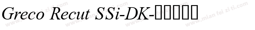 Greco Recut SSi-DK字体转换